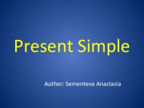 Презентация по английскому языку на тему Настоящее простое время (Present Simple) 6 класс