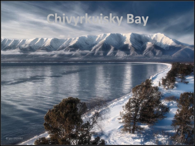 Детский проект The Sun of Siberia tour agency Chivyrkuisky Bay Chivyrkuisky Bay