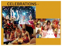 Презентация по английскому языку на тему Праздники Spotlight 5 класс