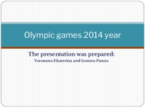 Презентация по английскому языку на тему Олимпийские игры (работа учащихся 8 класса)