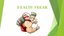 Health freak for 10th grade