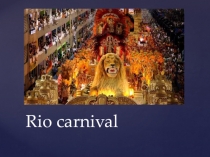 Презентация по английскому языку  Карнавал Рио