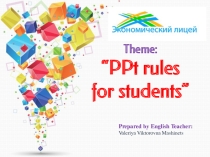 Recommendations on creating Power Point presentation for students