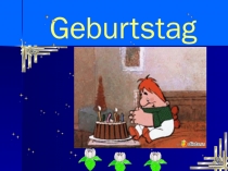 Презентация по немецкому языку на тему День Рождения
