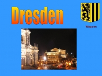 Презентация к уроку немецкого языка на тему Города Германиии. Дрезден (7 класс)