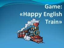 Нарру Еnglish Train