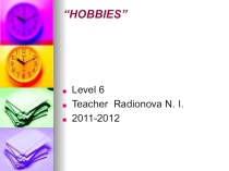 Презентация по английскому языку на тему: “HOBBIES”