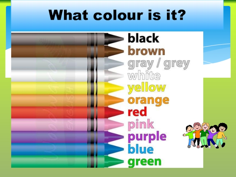 What color. What Colour is it презентация. What Colour is. What Colour is it 2 класс.