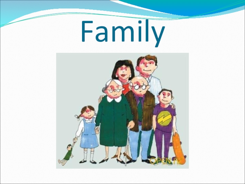 Презентация Презентация к уроку английского языка Family