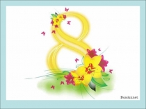 Презентация по внеклассной работе к 8 Марта