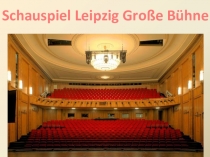 Презентация по немецкому языку Театр Лейпцига