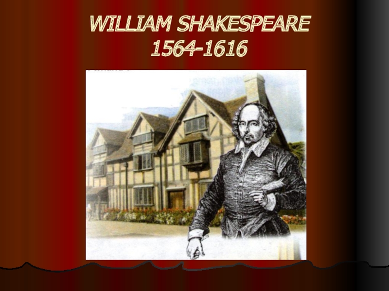 Презентация Презентация по английскому языку на тему William Shakespeare