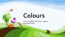 Презентация для работы по теме Colours