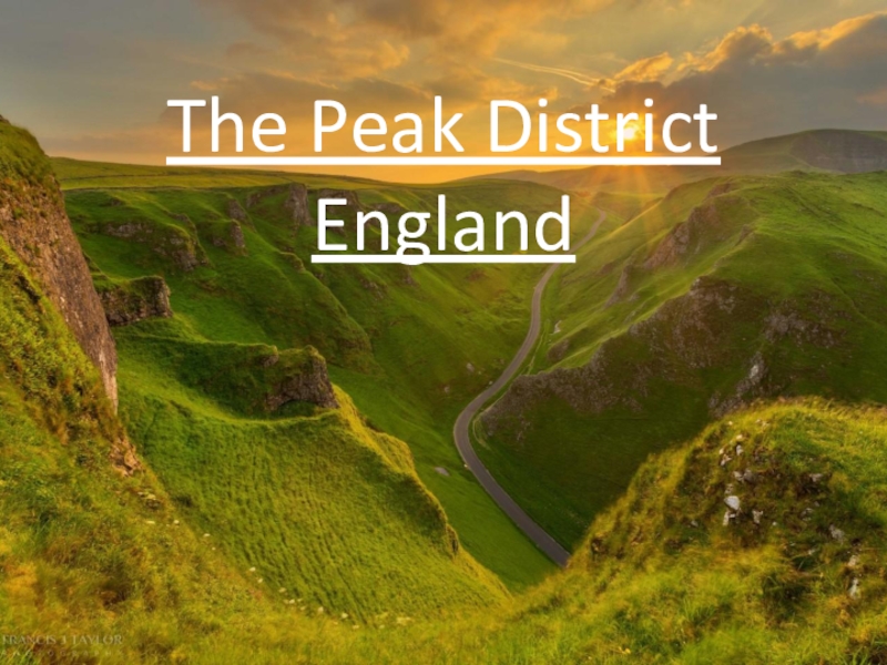 Презентация The Peak District