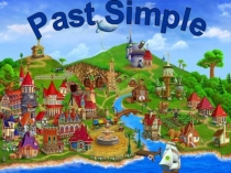 Презентация к уроку Past Simple