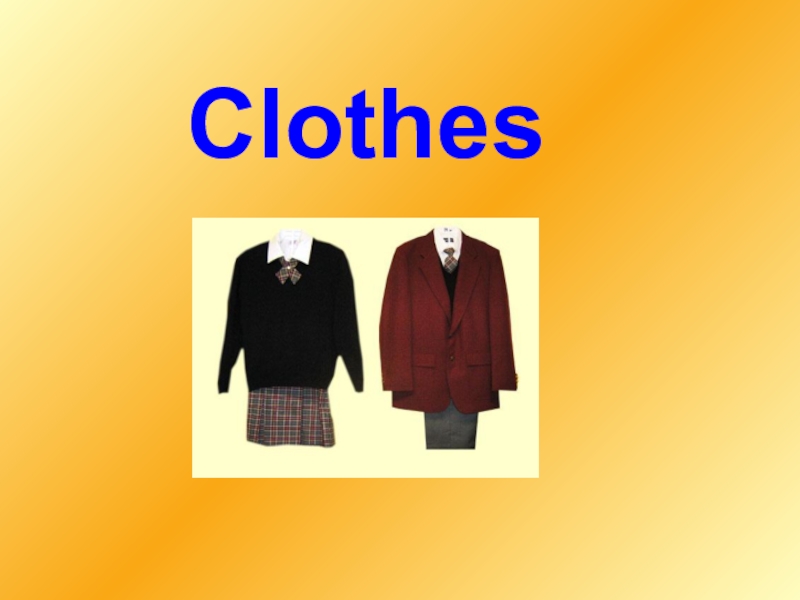 Презентация clothes 4 класс