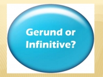 Infinitive or ing form