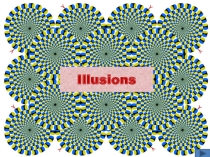 Презентация к урок английского языка на тему Illusions (9 класс)