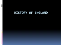 Презентация по английскому языку для брейн- ринга на тему История Англии
