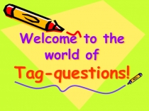 Презентация Tag questions (разделительные вопросы)