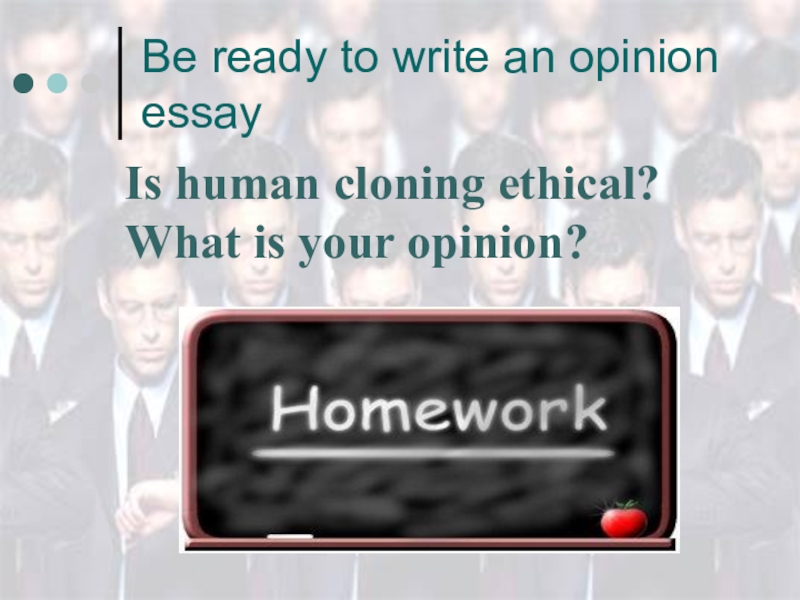 Реферат: Cloning Essay Research Paper As a human