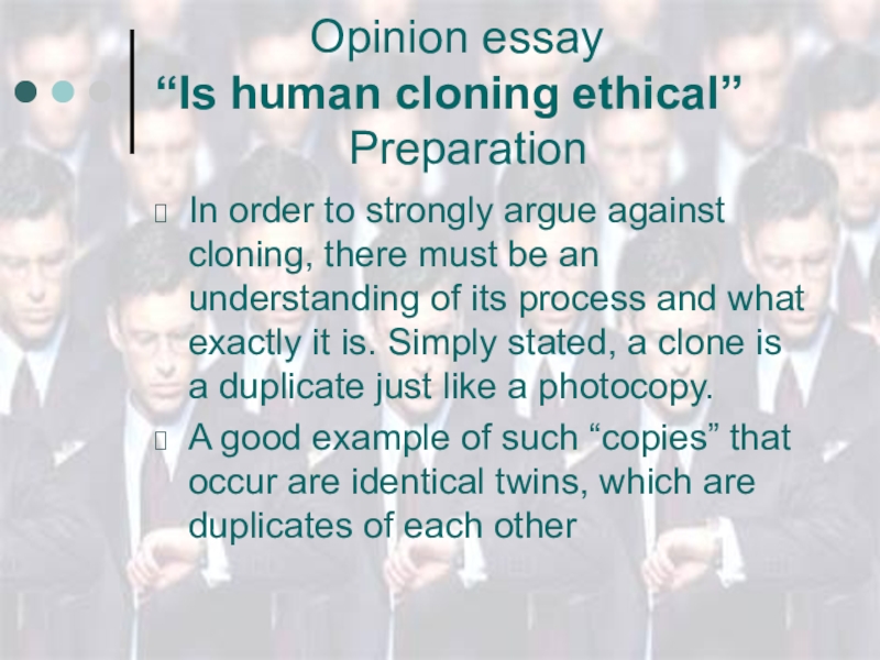 Реферат: Human Cloning Essay Research Paper The purpose