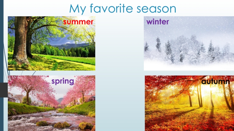 Seasons are beautiful